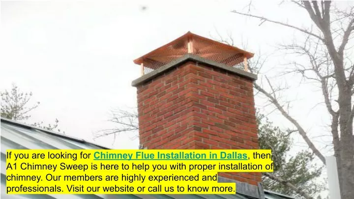 if you are looking for chimney flue installation