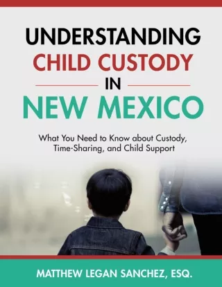 Child Custody in Albuquerque, New Mexico