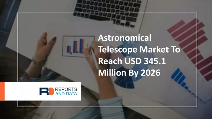 astronomical telescope market to reach
