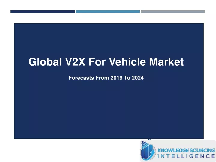 global v2x for vehicle market forecasts from 2019