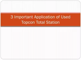 3 important application of used topcon total station