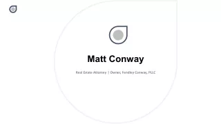 Matt Conway - Owner, Fendley Conway, PLLC