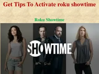 Get Tips To Activate roku showtime