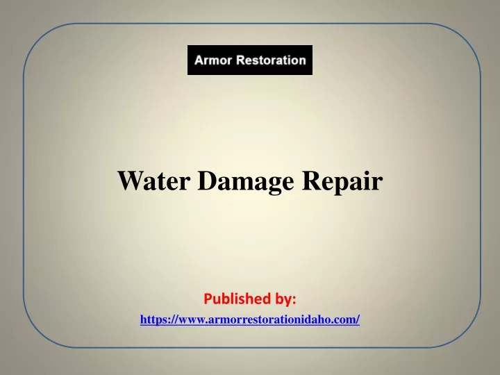 water damage repair published by https www armorrestorationidaho com