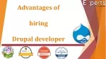 Advantages of hiring Drupal developer