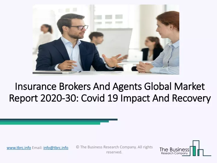 insurance brokers and agents global market report 2020 30 covid 19 impact and recovery