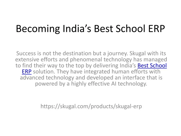 becoming india s best school erp