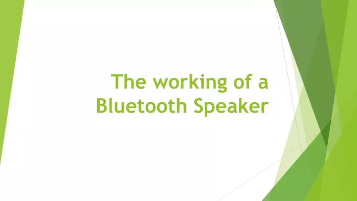 the working of a bluetooth speaker