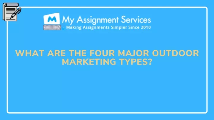 what are the four major outdoor marketing types