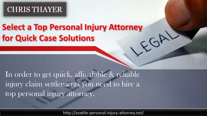 select a top personal injury attorney for quick