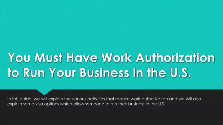 you must have work authorization to run your business in the u s