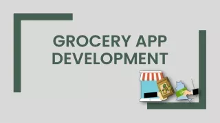 Must have features in Grocery Delivery app