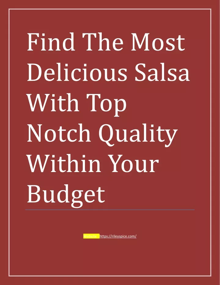 find the most delicious salsa with top notch
