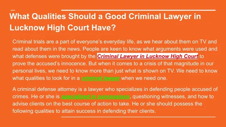 what qualities should a good criminal lawyer