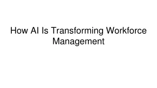 how ai is transforming workforce management