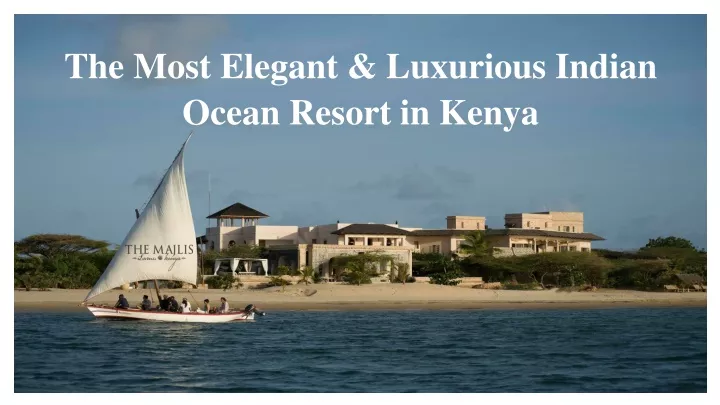 the most elegant luxurious indian ocean resort