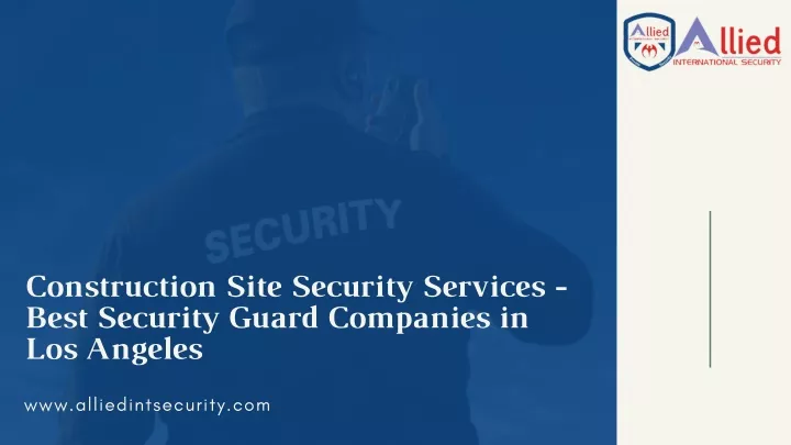 construction site security services best security