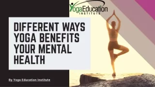 d ifferent ways yoga benefits your mental health