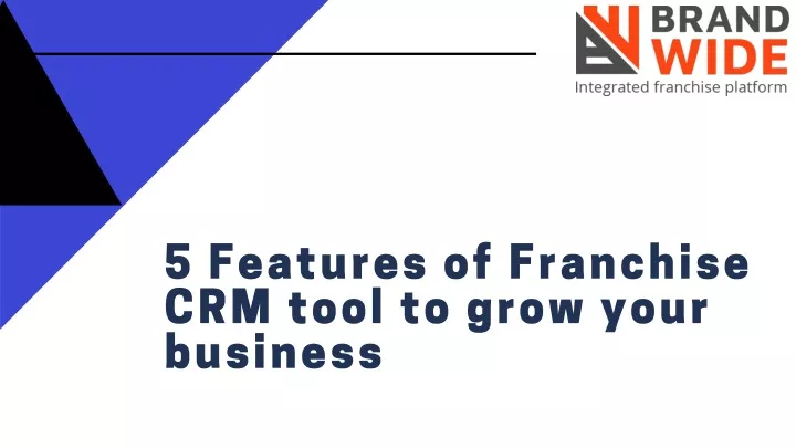 5 features of franchise crm tool to grow your