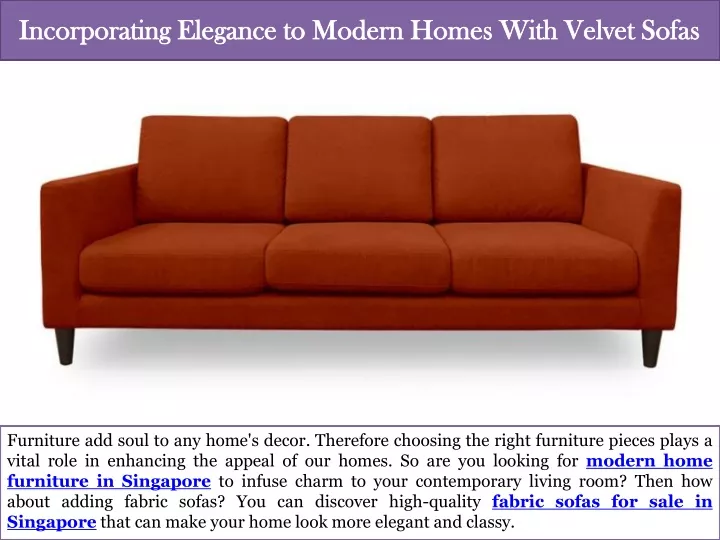 incorporating elegance to modern homes with velvet sofas
