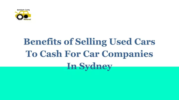 benefits of selling used cars to cash