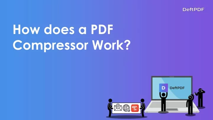 how does a pdf compressor work