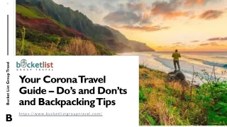 Your Corona Travel Guide – Do’s and Don’ts and Backpacking Tips