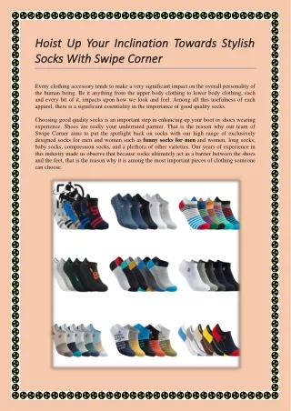 Hoist Up Your Inclination Towards Stylish Socks With Swipe Corner