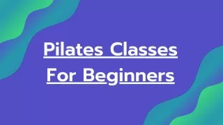 Beginner's Guide To Doing Pilates At Home