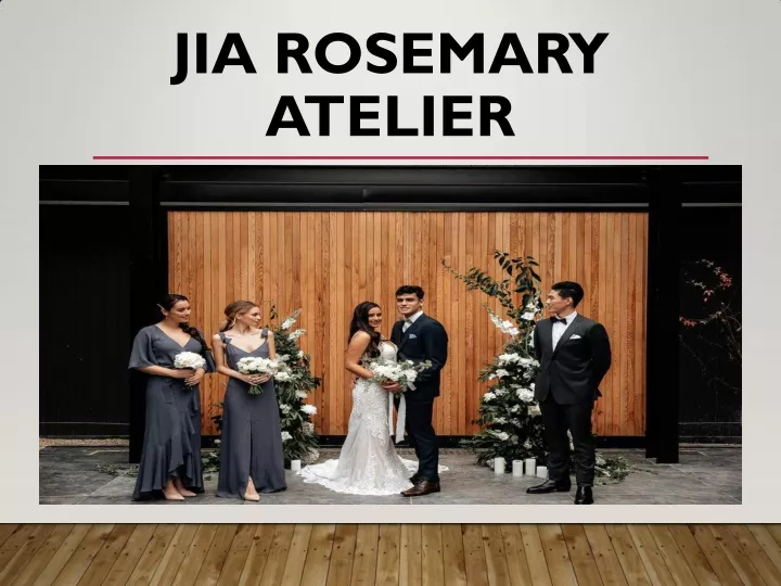 jia rosemary atelier