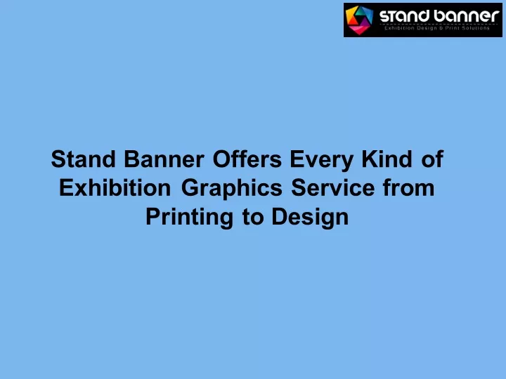 stand banner offers every kind of exhibition