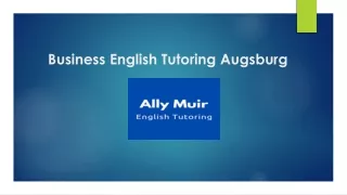 Business English Tutoring Augsburg