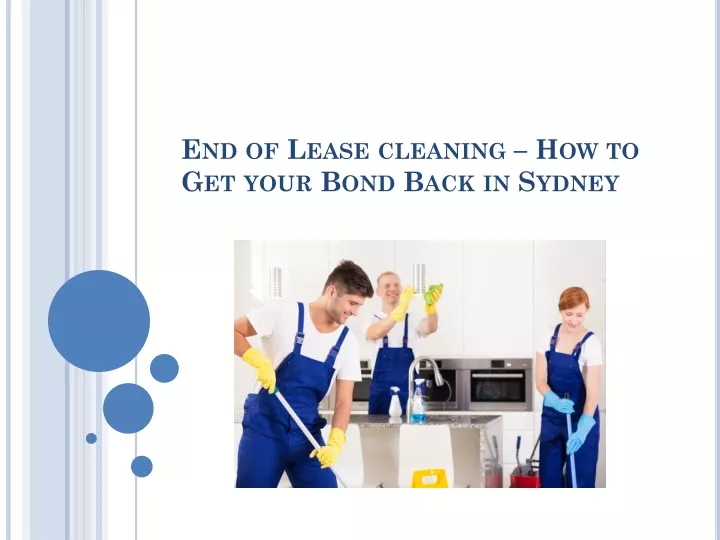 end of lease cleaning how to get your bond back in sydney