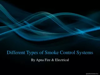 Different Types of Smoke Control Systems
