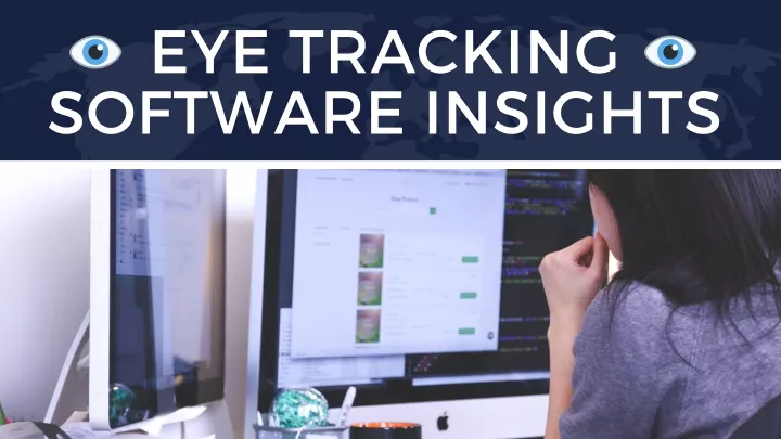 eye tracking software insights