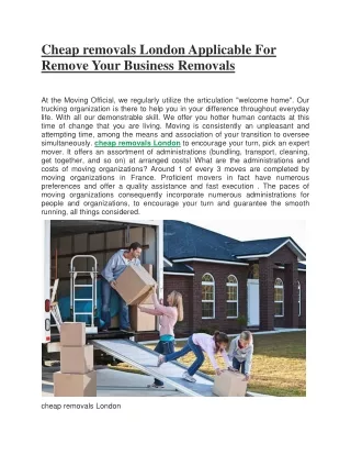 cheap removals london applicable for remove your