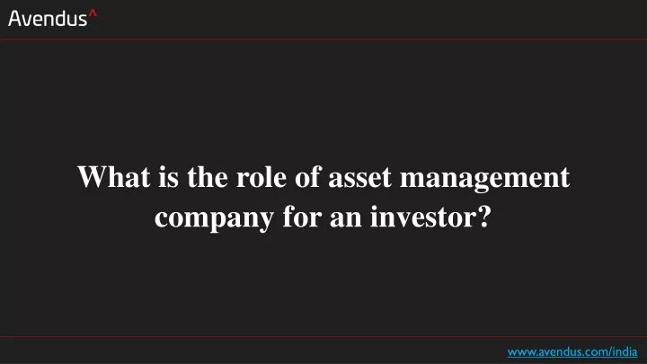 what is the role of asset management company