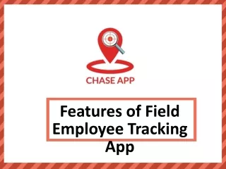 Real time Employee Tracking System - Chase App