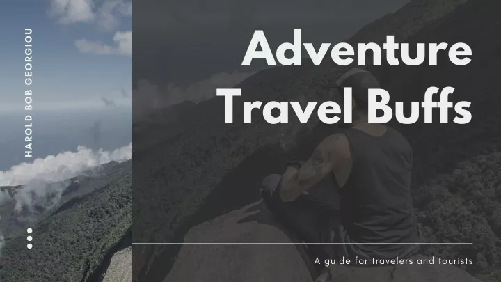 adventure travel buffs