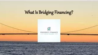 What Is Bridging Financing