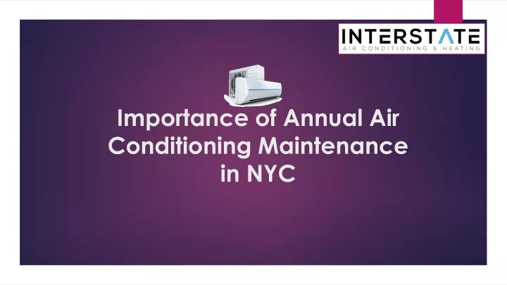 importance of annual air conditioning maintenance in nyc