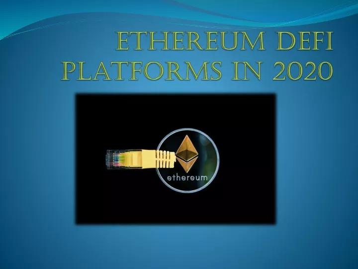 ethereum defi platforms in 2020