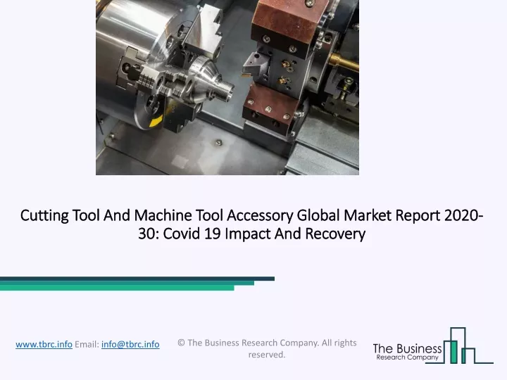 cutting tool and machine tool accessory global market report 2020 30 covid 19 impact and recovery