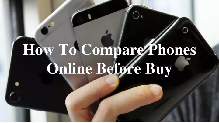 how to compare phones online before buy