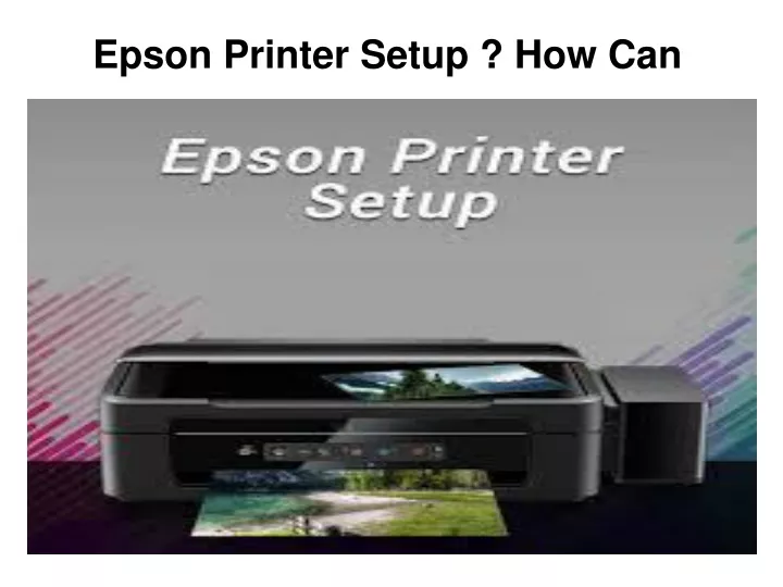 epson printer setup how can
