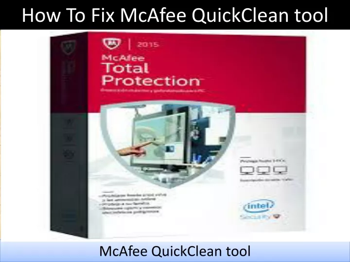 how to fix mcafee quickclean tool