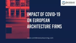 Impact of COVID-19 on European Architecture Firms