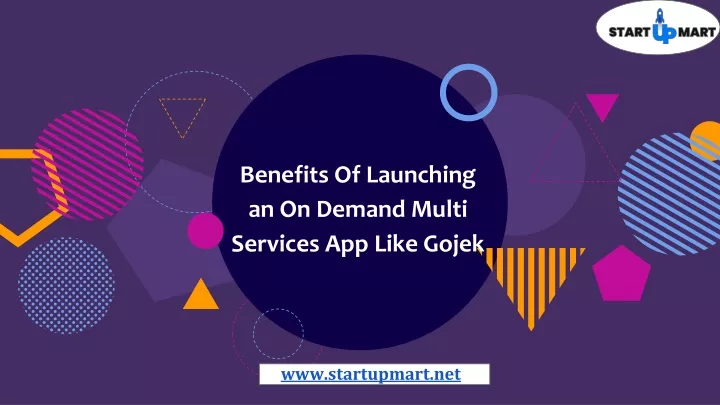 benefits of launching an on demand multi services app like gojek
