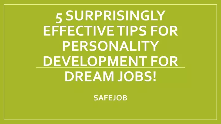 5 surprisingly effective tips for personality development for dream jobs