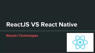 ReactJS VS React Native- ReactJS Online Training
